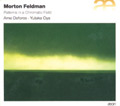 cdsdvds  Morton Feldman: Patterns in a chromatic field