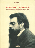 libros  Francisco Tárrega y la guitarra en España entre 1830 y 1960