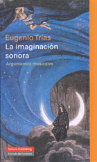 novedades  La imaginación sonora, el tercer libro de una tetralogía wagneriana