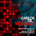 novedades  Multaqa, nuevo disco del trombonista Carlos Gil Ferrer