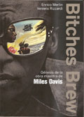 libros  Bitches Brew: Génesis de la obra maestra de Miles Davis