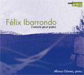 novedades  El pianista Alfonso Gómez presenta su nuevo disco “Félix Ibarrondo, L´œuvre pour piano”