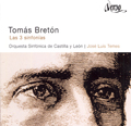 novedades  Salen a la luz las tres sinfonías de Tomás Bretón, olvidadas durante un siglo