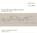 cdsdvds  ELLIOTT CARTER: HAPPY BIRTHDAY. NEW CHAMBER WORKS