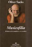 libros  MUSICOFILIA: RELATOS DE LA MÚSICA Y EL CEREBRO