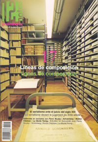 dn preliminares  Líneas de composición. El serialismo ante el juicio del siglo XXI/Lignes de composition. Le sérialisme devant le jugement du XXIe siècle
