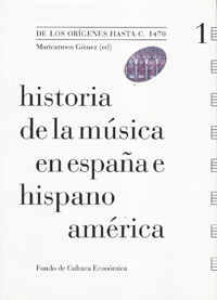libros  Historia de la música en España e Hispanoamérica. De los orígenes hasta cerca de 1470