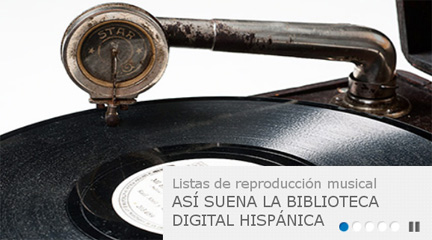 publicaciones  Incorporación de listas de reproducción musical en la Biblioteca Digital Hispánica de la BNE