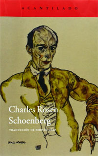 libros  Arnold Schoenberg visto por Charles Rosen, el retorno de una monografía clásica