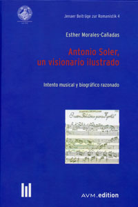 libros  Antonio Soler, un visionario ilustrado, mucho más que unas sonatas para clave